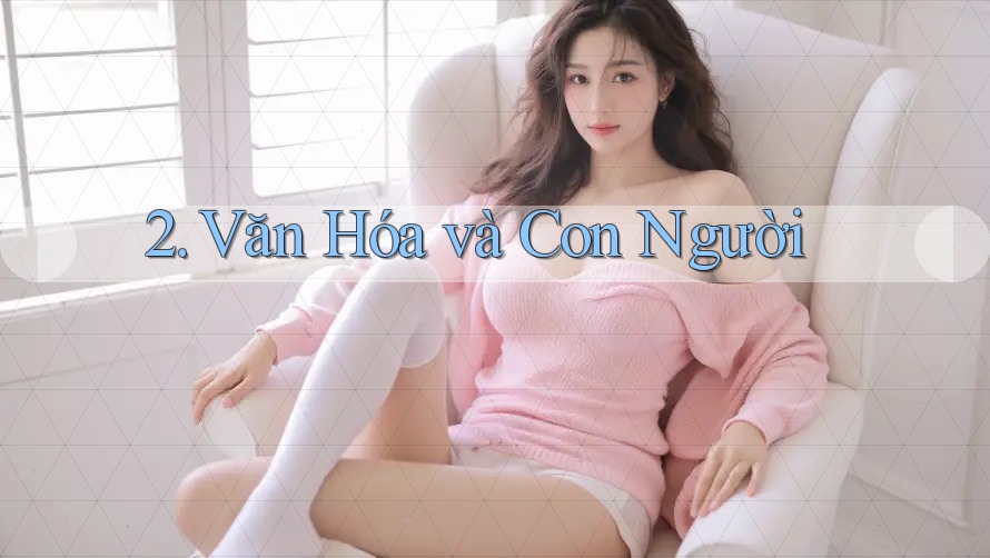 2. Văn Hóa và Con Người