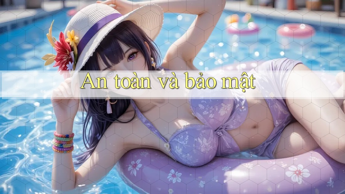 An Toàn Và Bảo Mật