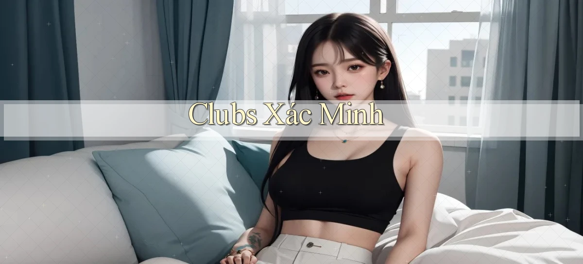 Clubs Xác minh