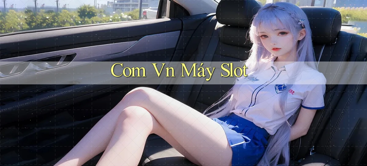com vn Máy slot
