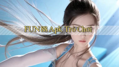 fun88 apk trò chơi