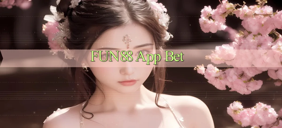 fun88 app bet