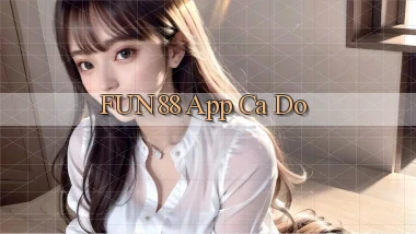 fun88 app cá độ