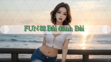 fun88 bài đánh bài