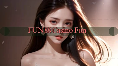 fun88 casino fun