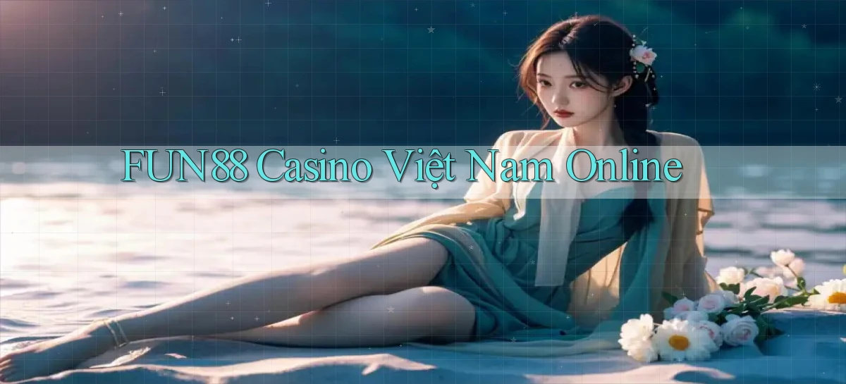 fun88 casino việt nam online