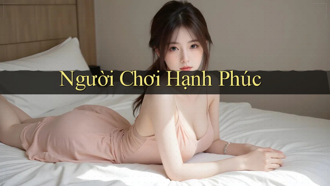 Người Chơi Hạnh Phúc