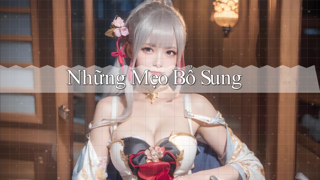 Những Mẹo Bổ Sung