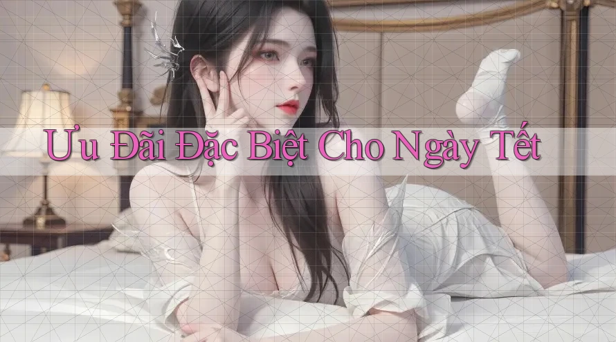 Ưu Đãi Đặc Biệt Cho Ngày Tết